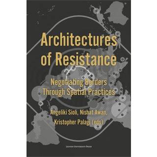 Architectures of Resistance