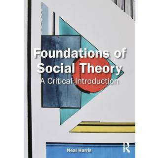 Foundations of Social Theory