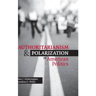 Authoritarianism and Polarization in American Politics