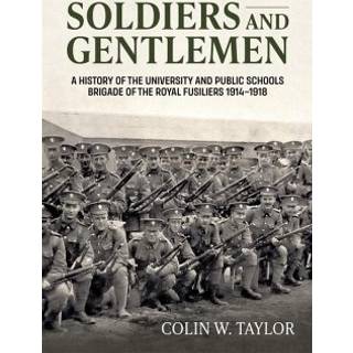 Soldiers and Gentlemen