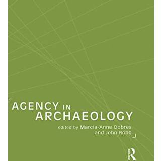 Agency in Archaeology