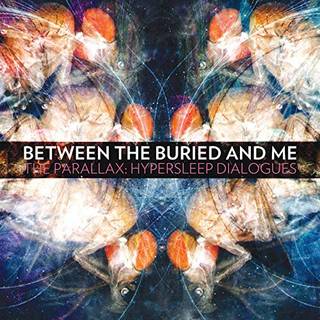 Between the Buried and Me - Parallax: Hypersleep Dialogs
