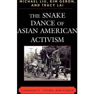 The Snake Dance of Asian American Activism