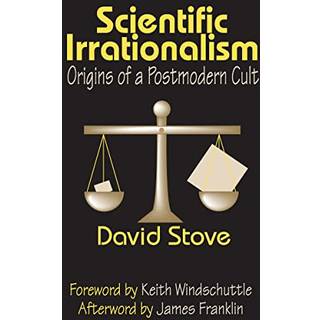 Scientific Irrationalism