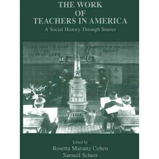 The Work of Teachers in America
