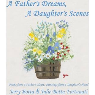 A Father's Dreams, a Daughter's Scenes