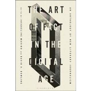 The Art of Fact in the Digital Age