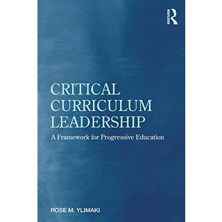 Critical Curriculum Leadership