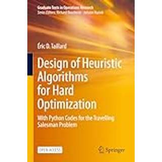 Design of Heuristic Algorithms for Hard Optimization