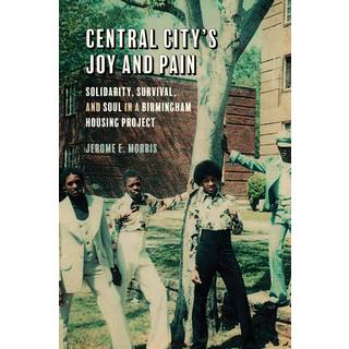 Central City's Joy and Pain