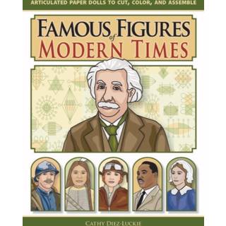 Famous Figures of Modern Times