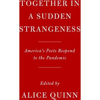 Together in a Sudden Strangeness