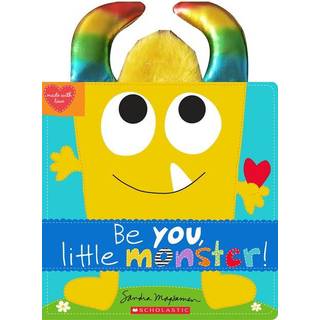 Be You, Little Monster!