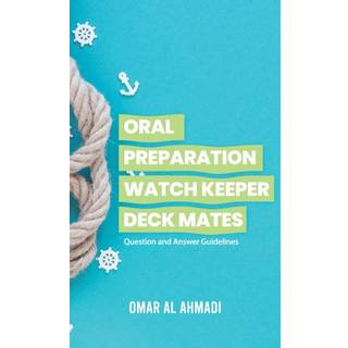 Oral Preparation Watch Keeper Deck Mates