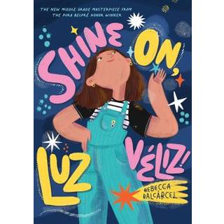 Shine On, Luz Veliz!