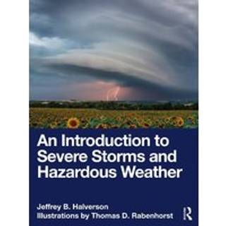 An Introduction to Severe Storms and Hazardous Weather