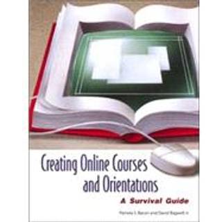 Creating Online Courses and Orientations