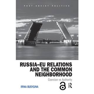 Russia–EU Relations and the Common Neighborhood