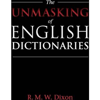 The Unmasking of English Dictionaries