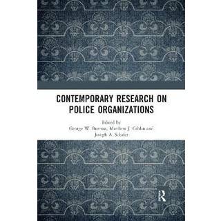 Contemporary Research on Police Organizations