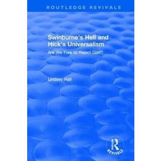 Swinburne's Hell and Hick's Universalism