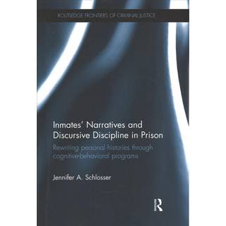 Inmates' Narratives and Discursive Discipline in Prison
