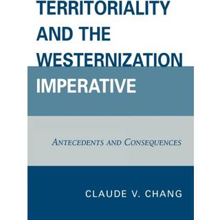 Territoriality and the Westernization Imperative