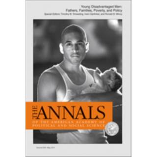 Young Disadvantaged Men: Fathers, Families, Poverty, and Policy