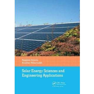 Solar Energy Sciences and Engineering Applications