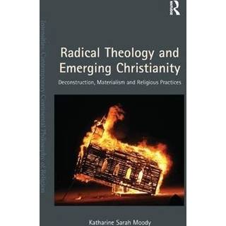 Radical Theology and Emerging Christianity