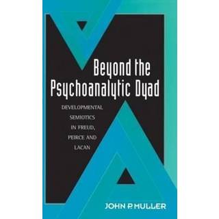Beyond the Psychoanalytic Dyad