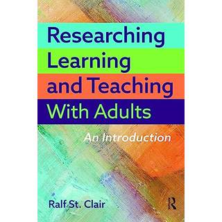 Researching Learning and Teaching with Adults