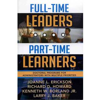 Full-Time Leaders/Part-Time Learners