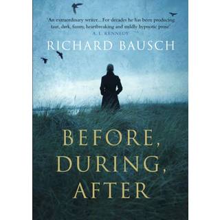 Before, During, After