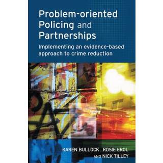 Problem-oriented Policing and Partnerships