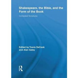 Shakespeare, the Bible, and the Form of the Book
