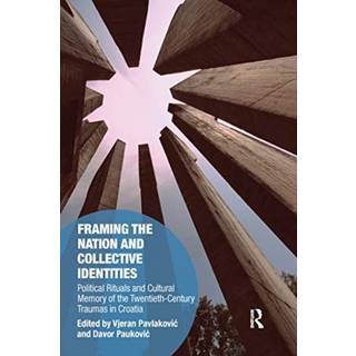 Framing the Nation and Collective Identities