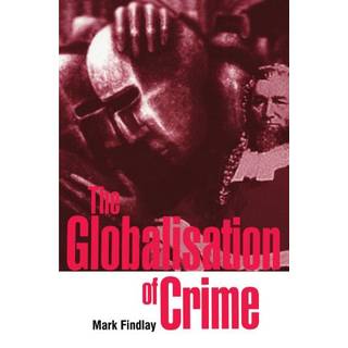 The Globalisation of Crime