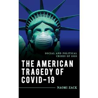 The American Tragedy of COVID-19