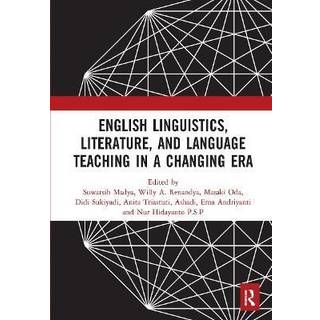 English Linguistics, Literature, and Language Teaching in a Changing Era