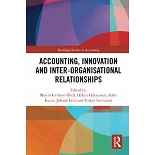 Accounting, Innovation and Inter-Organisational Relationships