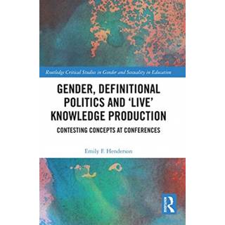 Gender, Definitional Politics and 'Live' Knowledge Production