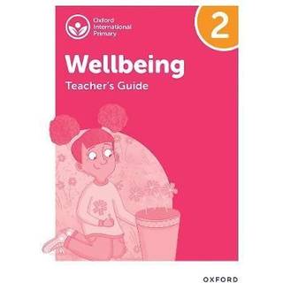 Oxford International Wellbeing: Teacher's Guide 2