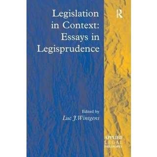 Legislation in Context: Essays in Legisprudence