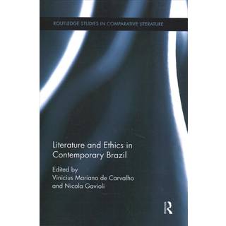 Literature and Ethics in Contemporary Brazil