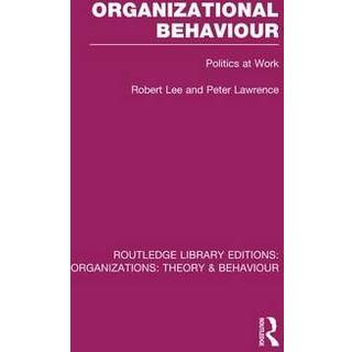 Organizational Behaviour (RLE: Organizations)