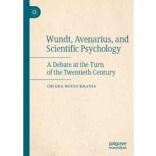 Wundt, Avenarius, and Scientific Psychology