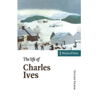 The Life of Charles Ives