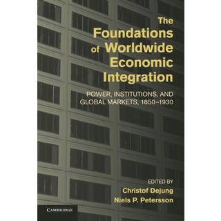 The Foundations of Worldwide Economic Integration