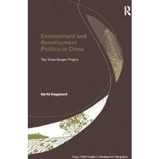 Environment and Resettlement Politics in China